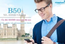 Thông tin chi tiết về gói B50 Vinaphone và gói Max 600MB